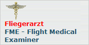 FME - Flight Medical Examiner - Fliegerarzt